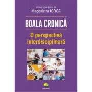 Boala cronica. o perspectiva interdisciplinara - magdalena iorga