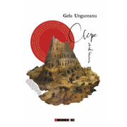 Clipe recompuse - gelu ungureanu