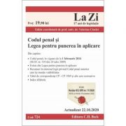 Codul penal si legea pentru punerea in aplicare. cod 724. actualizat la 22. 10. 2020 - coordonator valerian cioclei