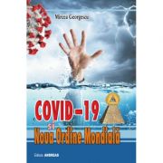 Covid-19 si noua ordine mandiala - mircea georgescu