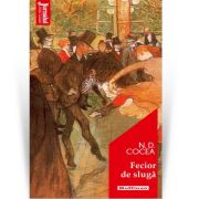 Fecior de sluga – N. D. Cocea Beletristica. Literatura Romana imagine 2022