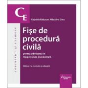 Fise de procedura civila pentru admiterea in magistratura si avocatura. Editia a 7-a - Gabriela Raducan, Madalina Dinu