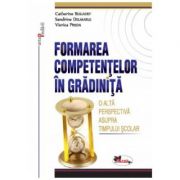 Formarea competentelor in gradinita. o alta perspectiva asupra timpului scolar - catherine bogaert, sandrine delmarle