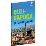 Ghid turistic Cluj-Napoca si imprejurimi - Oana Bica imagine libraria delfin 2021