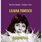 Liliana Tomescu – Sergiu Cioiu, Marina Spalas de la librariadelfin.ro imagine 2021