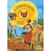 O singura gaina – Katie Smith Milway librariadelfin.ro