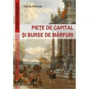 Piete de capital si burse de marfuri - Oana Mionel