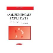 Analize medicale explicate. de la firul de par... la adn - ioana soare