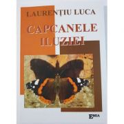 Capcanele iluziei – Laurentiu Luca librariadelfin.ro imagine 2022