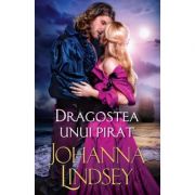 Dragostea unui pirat - Johanna Lindsey