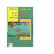 Electricitate si magnetism. Probleme… captivante (Editia a 4-a) – Florea Uliu, Liviu Arici imagine 2022