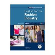English for the Fashion Industry. Student Book and MultiROM Pack – Mary E. Word librariadelfin.ro