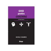 Ghid pentru coaching. Un mod practic de a deveni un coach sigur pe sine – Nicole Soames librariadelfin.ro imagine 2022