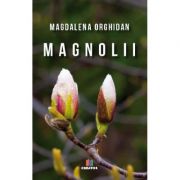 Magnolii - Magdalena Orghidan