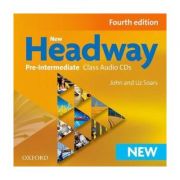 New Headway Pre-Intermediate Class Audio CDs. Editia a 4-a – Liz Soars (ediția