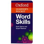 Oxford Learners Pocket Word Skills – Pocket-sized, topic-based English vocabulary – Ruth Gairns, Stuart Redman Carte straina. Dictionare imagine 2022