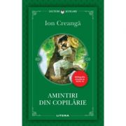 Amintiri din copilarie – Ion Creanga librariadelfin.ro