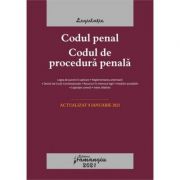 Codul penal. Codul de procedura penala. Legile de executare. Actualizat la 8 ianuarie 2021