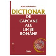Dictionar de capcane ale limbii romane - Rodica Lazarescu imagine libraria delfin 2021