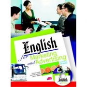 English for Marketing and Advertising. Cu CD – Sylee Gore librariadelfin.ro