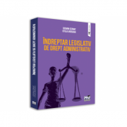 Indreptar legislativ de drept administrativ - cosmin cernat, otilia arosoaie