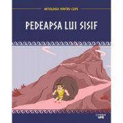 Mitologia. Pedeapsa lui Sisif