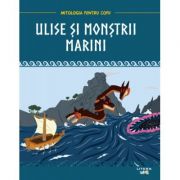 Mitologia. Ulise si monstrii marini