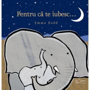 Pentru ca te iubesc - emma dodd