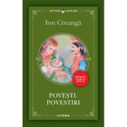Povesti. Povestiri – Ion Creanga librariadelfin.ro