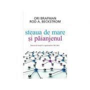 Steaua de mare si paianjenul - Ori Brafman