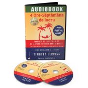 4 ore saptamana de lucru. Audiobook – Timothy Ferriss librariadelfin.ro poza 2022