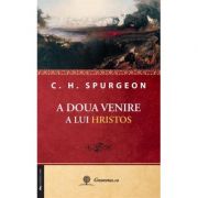 A doua venire a lui Hristos - Charles H. Spurgeon