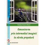 Comunicarea prin intermediul imaginii la varsta prescolara - doinita venera dinca