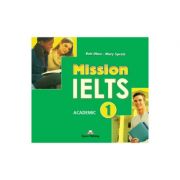 Curs limba Engleza Examen: Mission IELTS 1 Academic Audio CD la manual - Mary Spratt