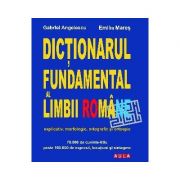 Dictionarul fundamental al limbii romane (editie cartonata) – Mares Angelescu (Ediție