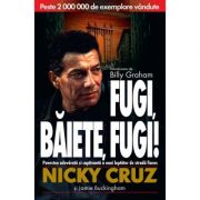 Fugi, baiete, fugi! - nicky cruz