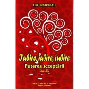 Iubire, Iubire, Iubire - Lise Bourbeau