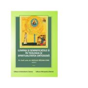 Lumina si semnificatiile ei in teologia si spiritualitatea ortodoxa - pr. nicolae razvan stan