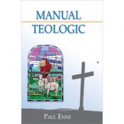 Manual teologic – Paul Enns librariadelfin.ro imagine 2022 cartile.ro
