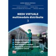 Medii virtuale multimodale distribuite vol. iii - dorin mircea popovici, andrei rusu, eugen zaharescu, crenguta-madalina puchianu, dragos sburlan