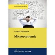 Microeconomie – Cristina Balaceanu Stiinte. Stiinte Economice. Economie generala imagine 2022