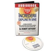 Secretele supreme ale increderii depline in sine. Audiobook – Robert Anthony librariadelfin.ro imagine 2022