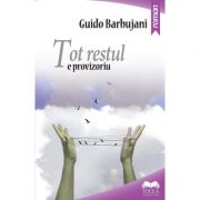 Tot restul e provizoriu – Guido Barbujani