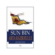 Arta razboiului. Istoria ideilor politice - Sun Bin