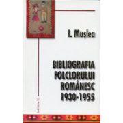 Bibliografia folclorului romanesc 1930-1955 – Ion Muslea 1930-1955