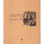 Cartea de muzica - Mircea Tiberian imagine libraria delfin 2021
