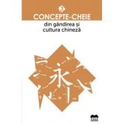 Concepte-cheie din gandirea si cultura chineza volumul iii
