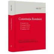 Constitutia Romaniei. Editia a 4-a - Tudorel Toader, Marieta Safta imagine libraria delfin 2021