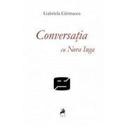 Conversatia cu nora iuga - gabriela girmacea