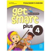 Get Smart Plus 4 Teacher's Book British Edition - H. Q. Mitchell, Marileni Malkogianni